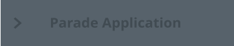 Parade Application